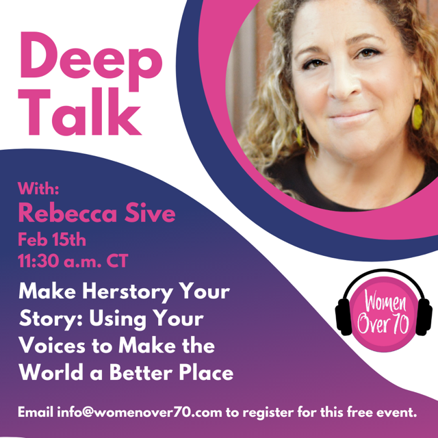 Deep Talk: Make Herstory Your Story, Using Your Voice to Make the World Better Place