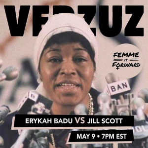 Erykah Badu and Jill Scott VERZUZ Battle