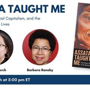 Virtual: Assata Taught Me