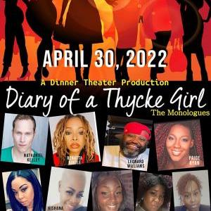 Diary of a Thycke Girl is BACK-THE MONOLOGUES (A DINNER THEATER Production)