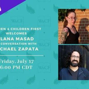 Virtual Author Conversation: Ilana Masad & Michael Zapata