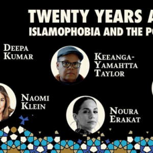 Haymarket Books, 9/11 Twenty Years On: Islamophobia and the Politics of Empire