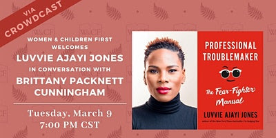 Virtual Conversation: PROFESSIONAL TROUBLEMAKER by Luvvie Ajayi Jones