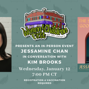 Women and Children First Book Launch: THE SCHOOL FOR GOOD MOTHERS by Jessamine Chan