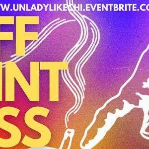 Unladylike Presents: Puff, Paint, Pass