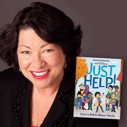 Chicago Public Library: Just Help! How to Build a Better World with author U.S. Supreme Court Justice Sonia Sotomayor