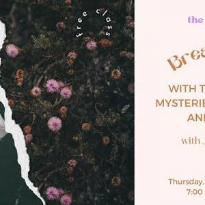 Virtual: Breathwork with the Feminine Mysteries of Love, Sex and Justice