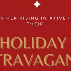 Her Rising Holiday Extravaganza