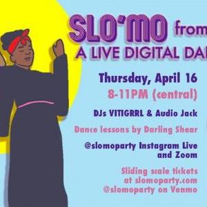 Slo 'Mo From Homo: A Live Digital Dance Party V2