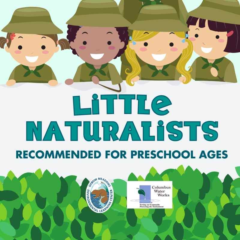 Little Naturalists (preschool-aged)