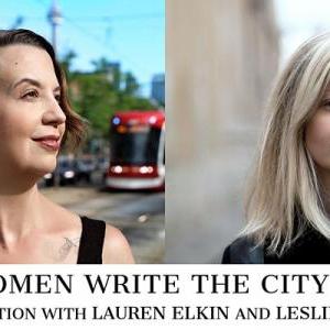 Women Write the City: A Conversation with Lauren Elkin and Leslie Kern