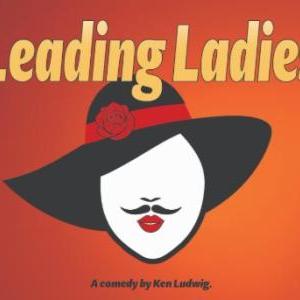 Leading Ladies - by Ken Ludwig - Presented by Henrico Theatre Company! 